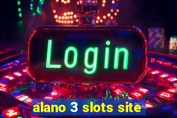 alano 3 slots site